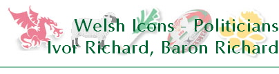 Welsh Icons - Politicians
Ivor Richard, Baron Richard
