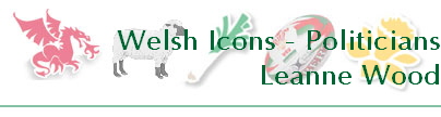 Welsh Icons - Politicians
Leanne Wood