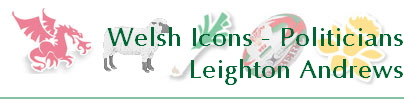 Welsh Icons - Politicians
Leighton Andrews