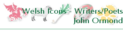 Welsh Icons - Writers/Poets
John Ormond