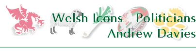Welsh Icons - Politicians
Andrew Davies