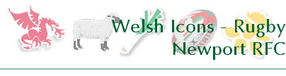 Welsh Icons - Rugby
Newport RFC