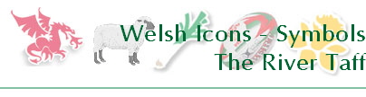 Welsh Icons - Symbols
The River Taff