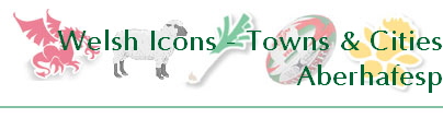 Welsh Icons - Towns & Cities
Aberhafesp