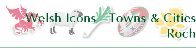 Welsh Icons - Towns & Cities
Roch