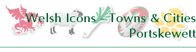 Welsh Icons - Towns & Cities
Portskewett