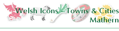 Welsh Icons - Towns & Cities
Mathern
