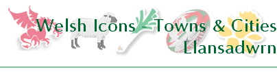 Welsh Icons - Towns & Cities
Llansadwrn