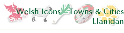 Welsh Icons - Towns & Cities
Llanidan