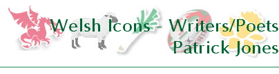 Welsh Icons - Writers/Poets
Patrick Jones