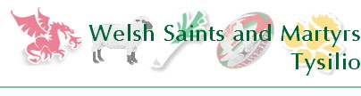Welsh Saints and Martyrs
Tysilio